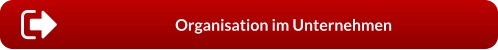 Organisation im Unternehmen