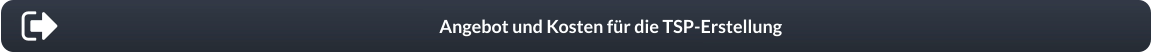Angebot und Kosten für die TSP-Erstellung