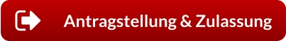 Antragstellung & Zulassung